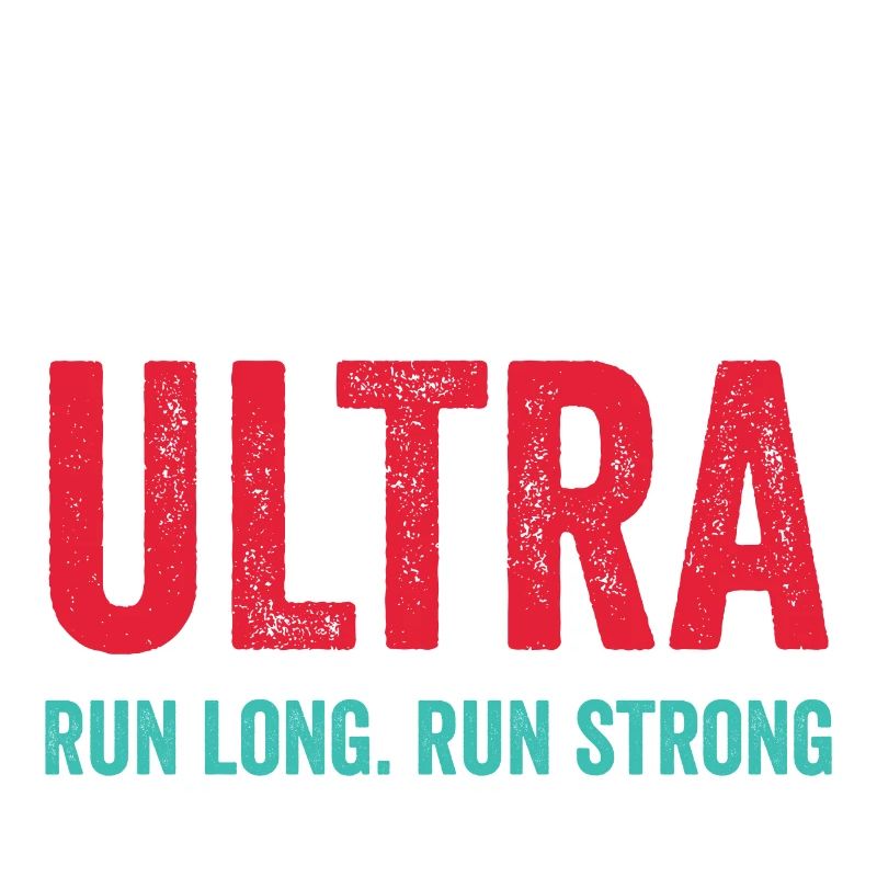 Ultra Running - Run Long. Run Strong.