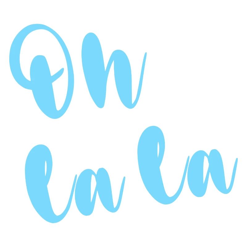 OH LA LA