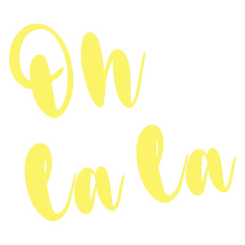 OH LA LA