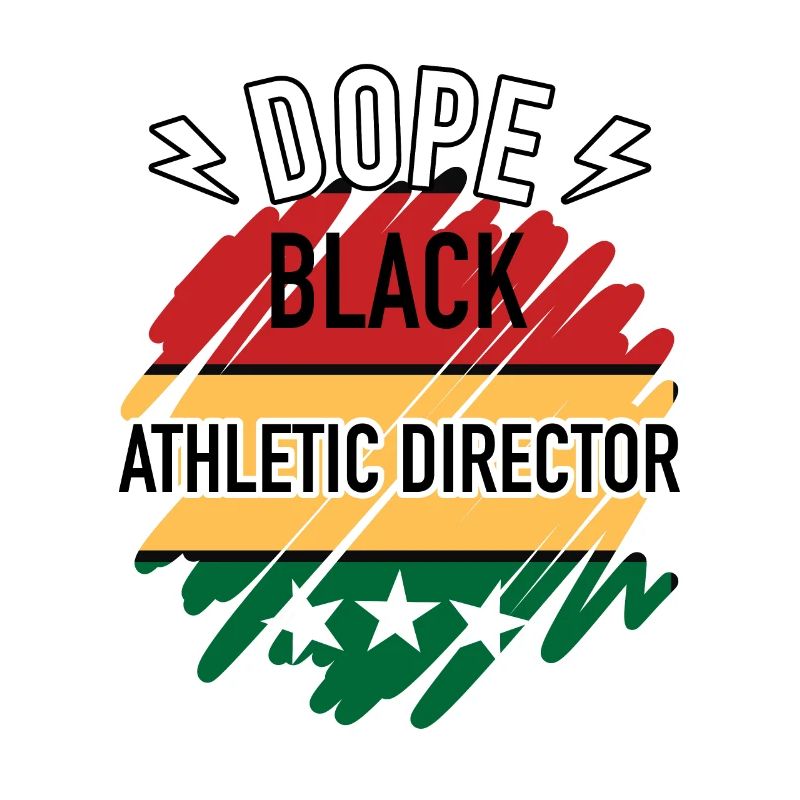 Black History Month Athletic Director Juneteenth