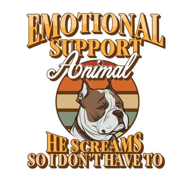 Emotional Support Animal He Screams So I Don't