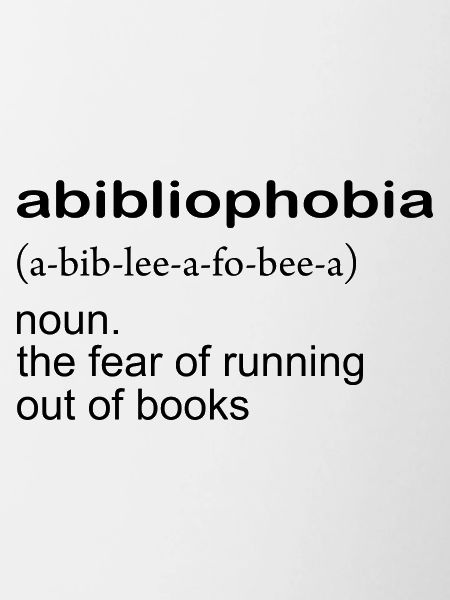 Abibliophobia Definition