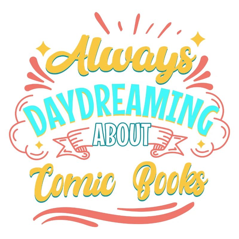 Always Daydreaming About Comic Books