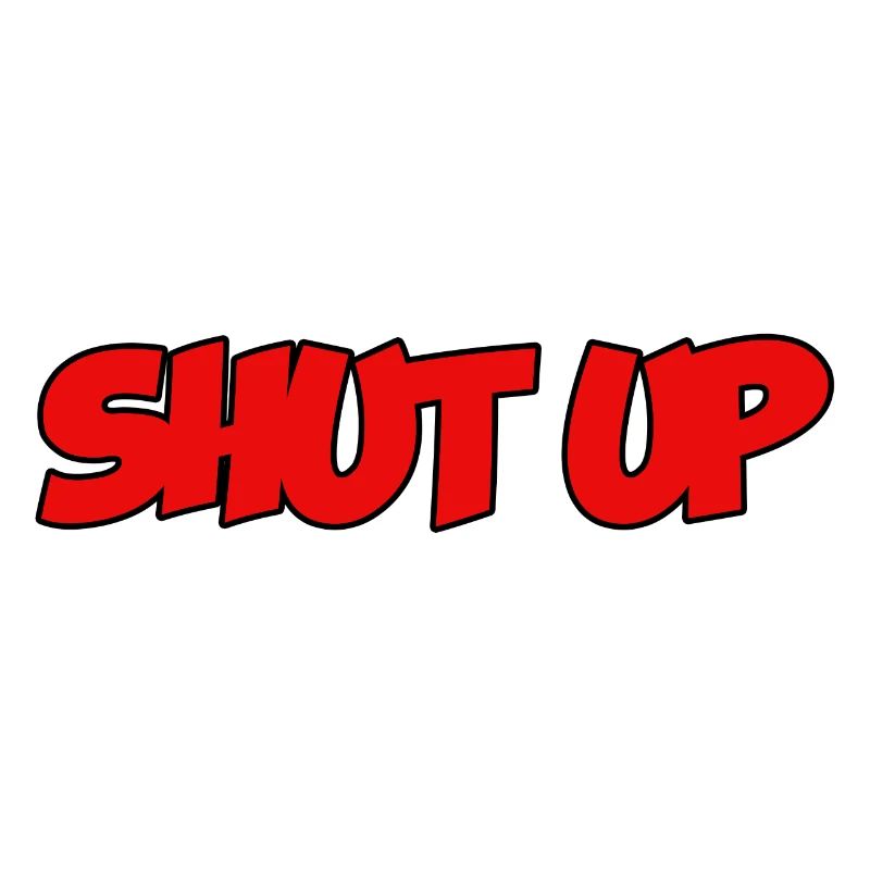 Shut Up