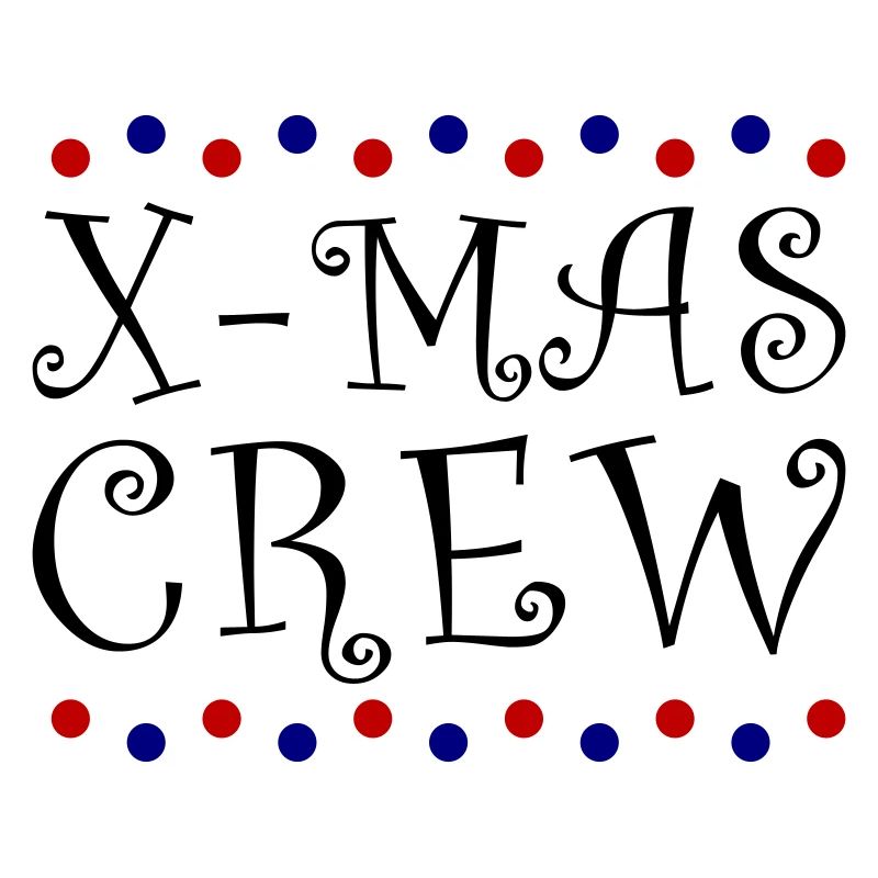 X Mas Crew Weihnachts Team