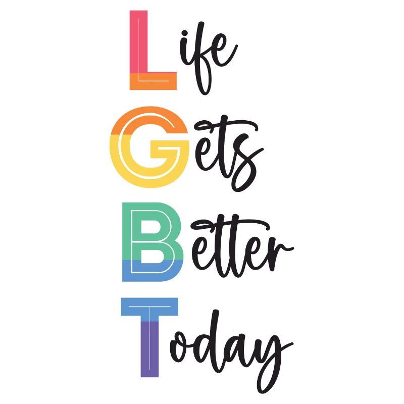 LGBT Pride Month - Life Gets Better Today