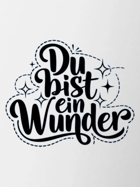 Du bist ein Wunder