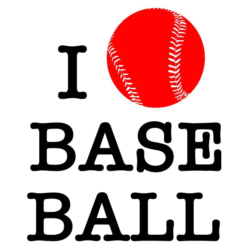 I love baseball