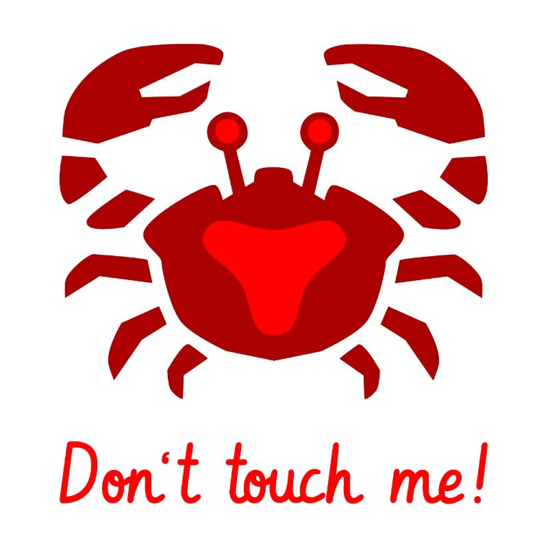 Don't touch me!
