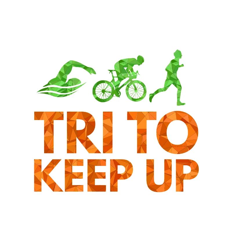 Tri to Keep up!