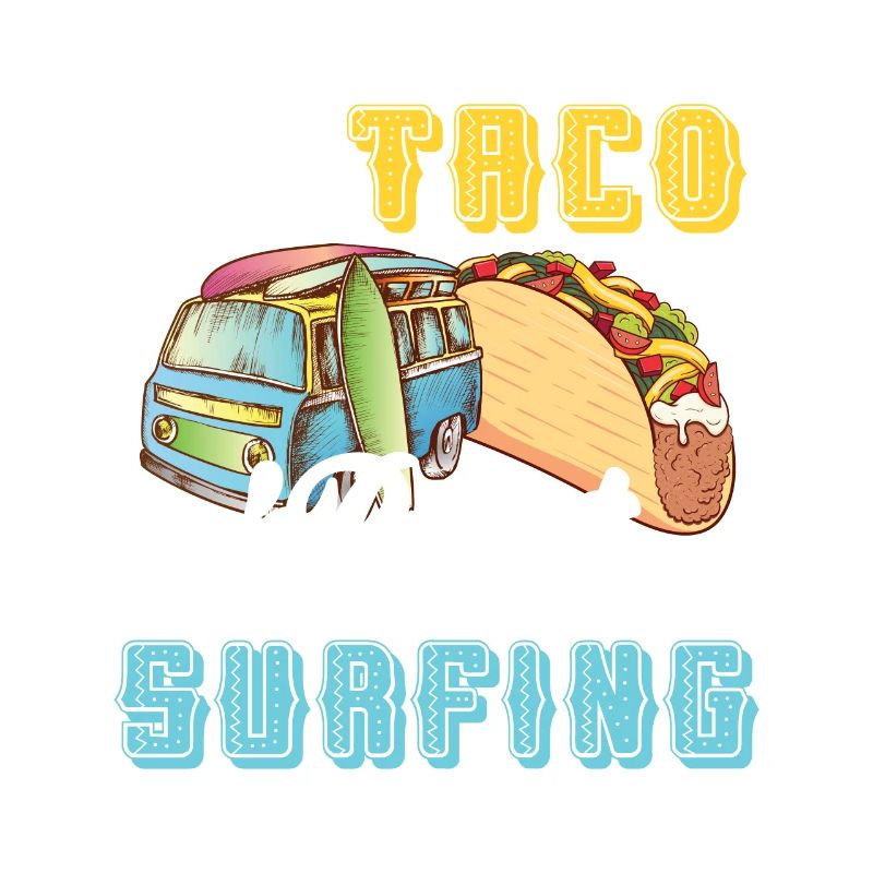Let's Taco Bout Surfing Lover