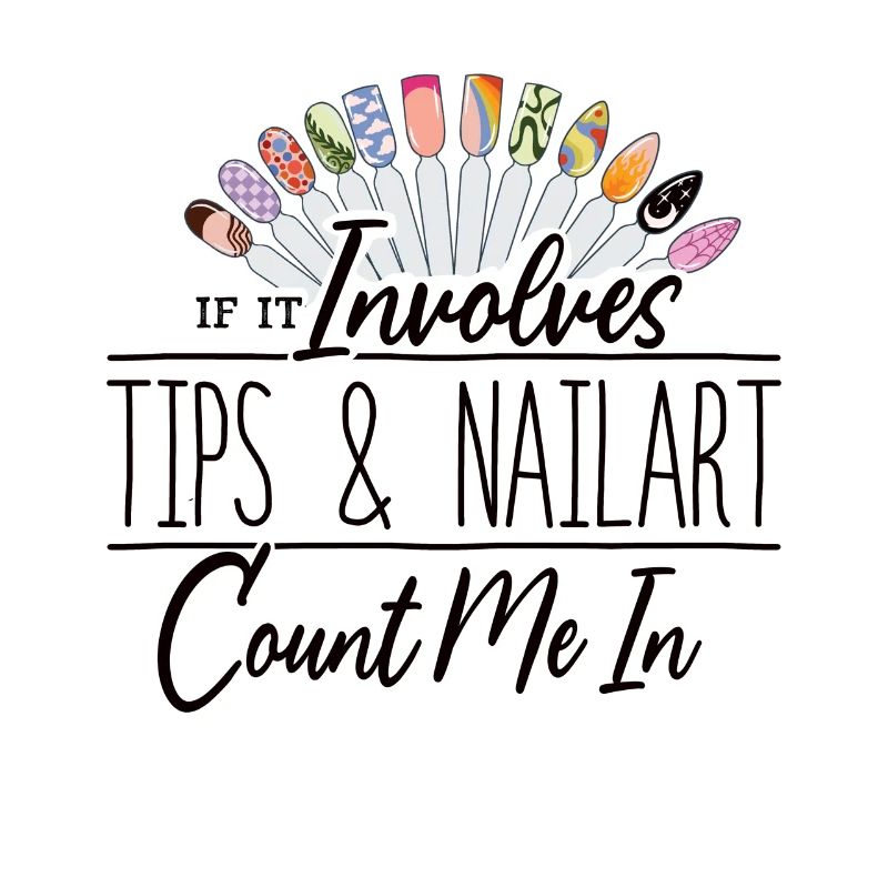 If It Involves Tips and Nailart Nageltante