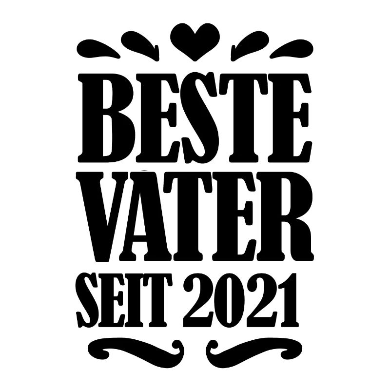 Bester Vater seit 2021