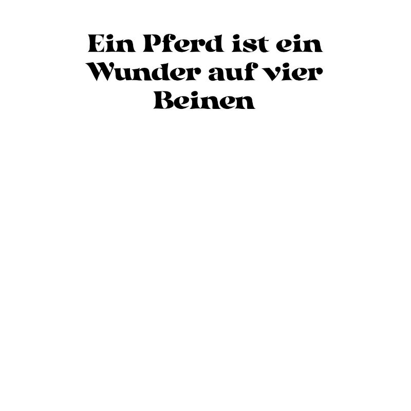 Reiten - Ein Pferd ist ein Wunder auf vier Beinen