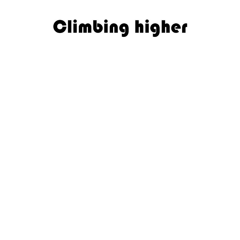 Hiking - Climbing higher
