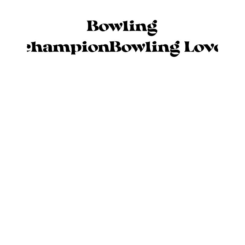 Bowling - Champion de bowlingBowling Love