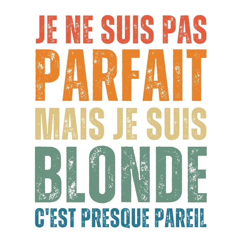 Ich bin nicht perfekt, aber blond