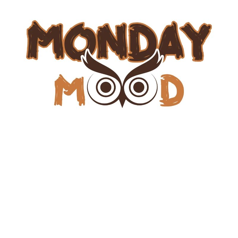 Lundi Mood, Eule, Déclaration drôle Montags Montag