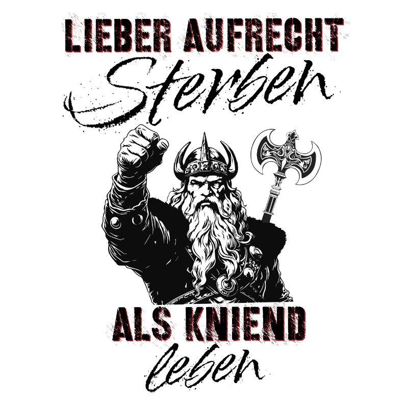 Deutschrock Spruch Vikinger Axt kniend leben