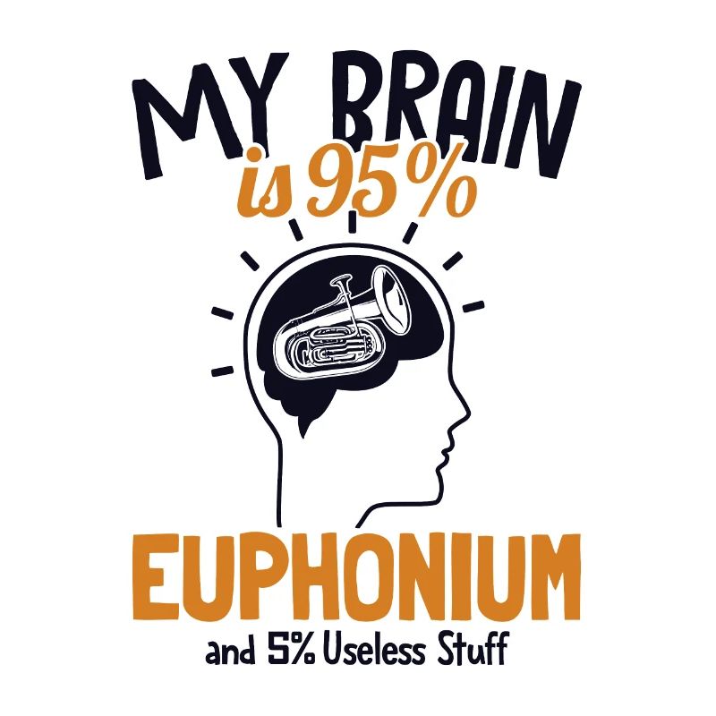 Mon cerveau est composé à 95% d’euphonium euphoniste euphoniste
