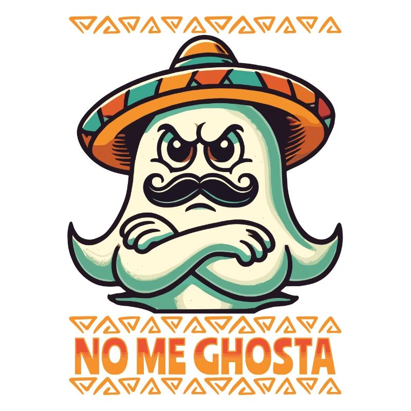 Funny Mexican Ghost No Me Ghosta