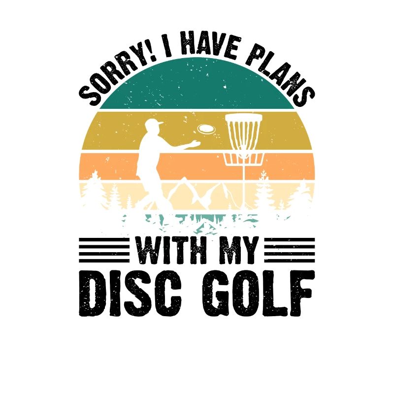 Désolé, j’ai des projets avec mon disc golf