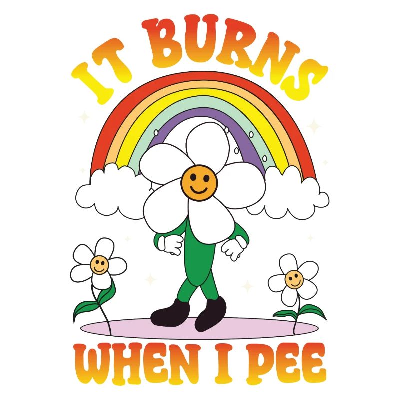 Funny saying "It Burns when I Pee"!