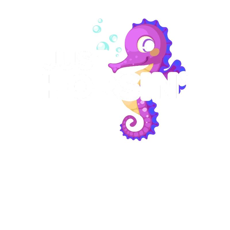 Just Horsin' Around - Hippocampe Fun Graphics