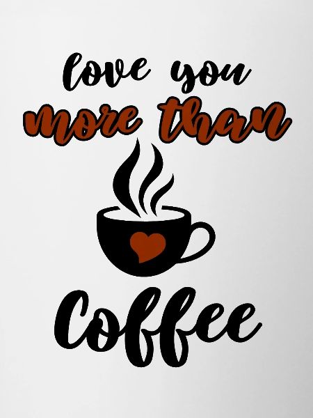 Funny Coffee & Love Design