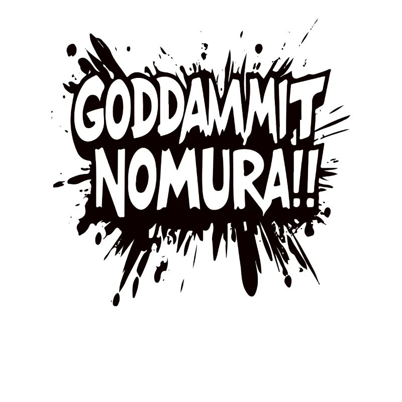 Goddammit Nomura – Splatter Design