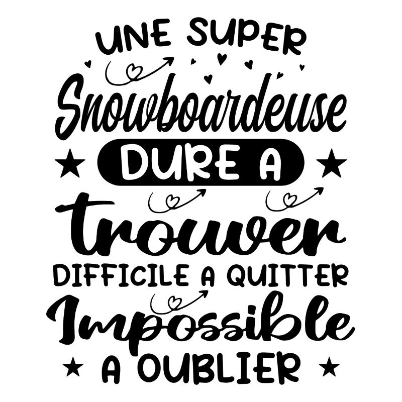Une Super Snowboardeuse - Cadeau snowboardeuse
