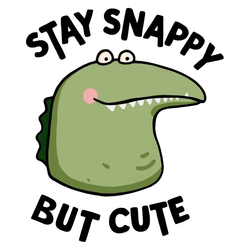 Snappy but cute