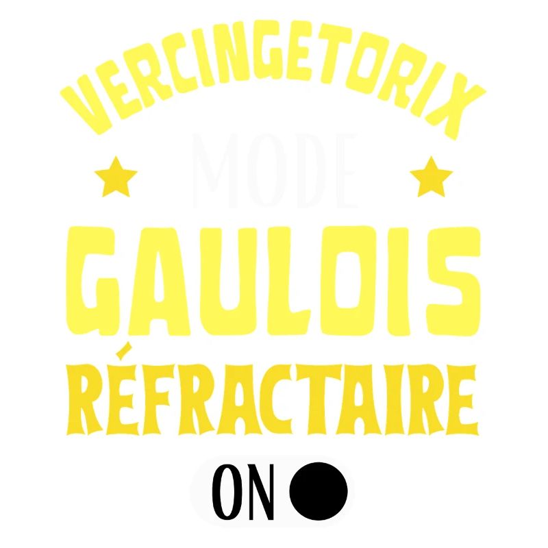 Mode Gaulois Réfractaire Activé