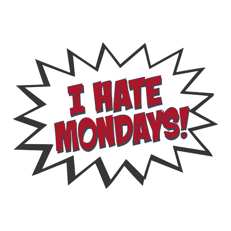 Speech Bubble I Hate Mondays