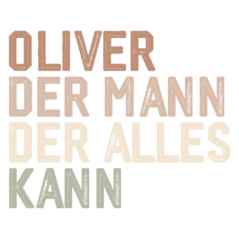 Oliver The man who can do everything First name Oliver
