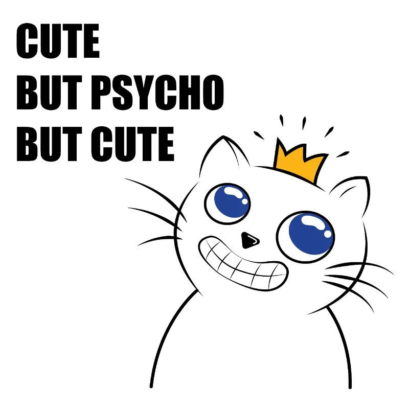 cute but psycho
