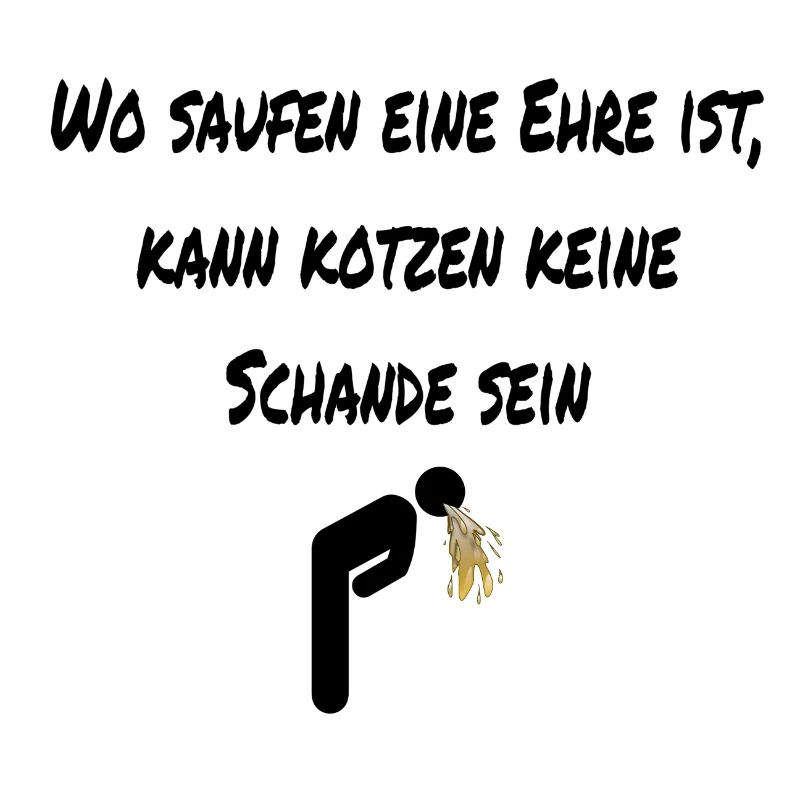 Saufspruch Kotzen