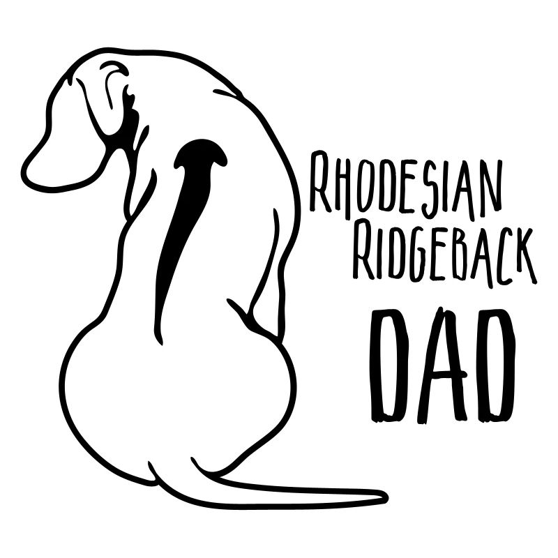 RHODESIAN RIDGEBACK DAD Hund Hunde Papa Wilsigns