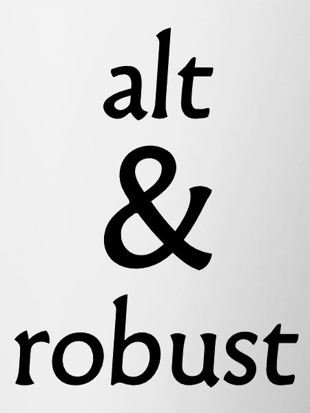 old and robust