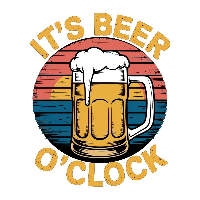It s Beer o clock