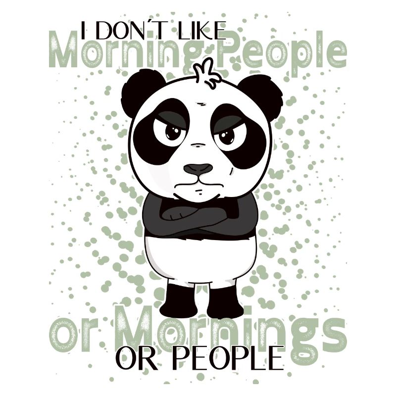 Don’t Like Mornings – Grumpy Panda Humor