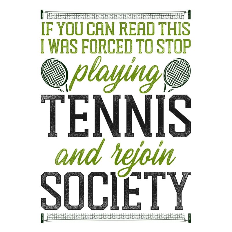 Funny Tennis Player Racket If You