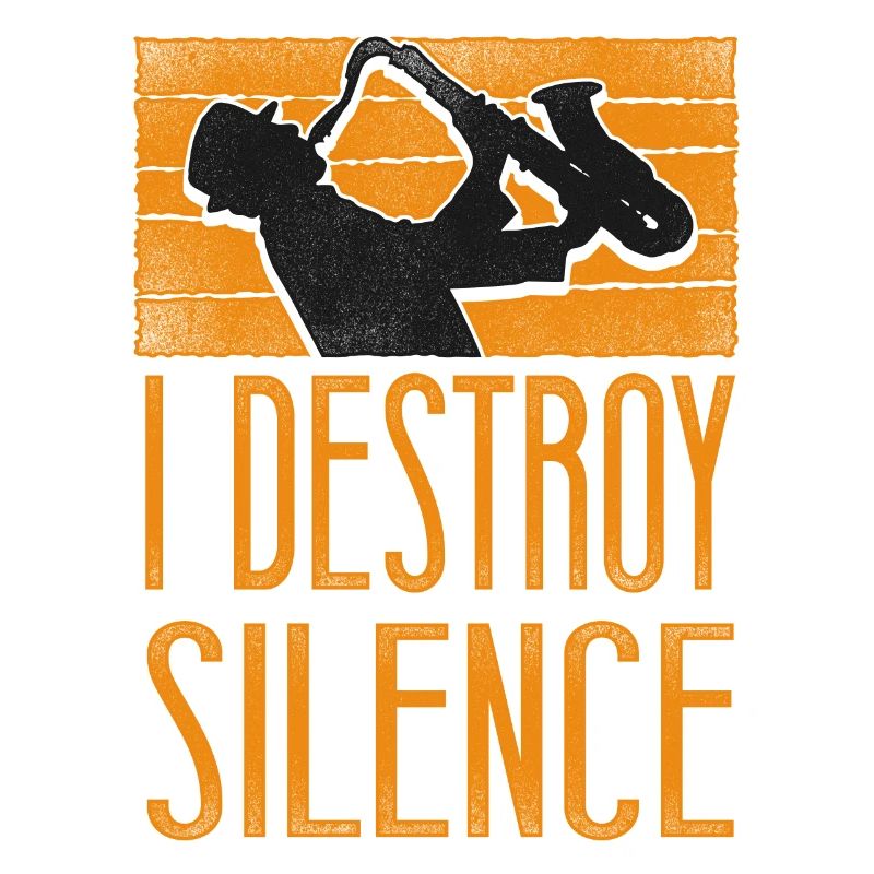 Saxophones I Destroy Silence