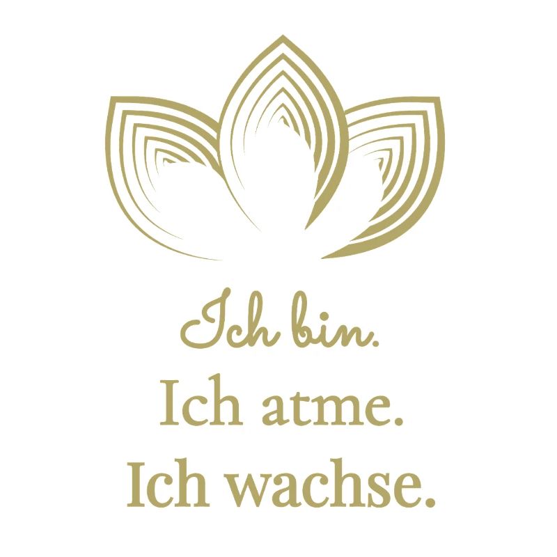 Ich bin Ich atme Ich wachse