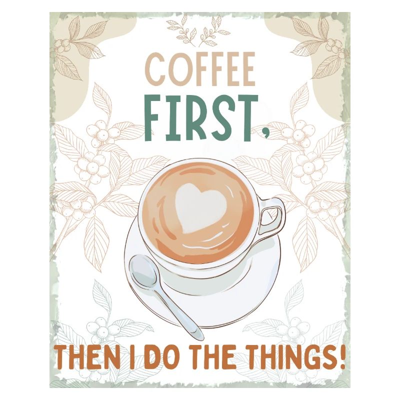 Coffee First – Then I Function