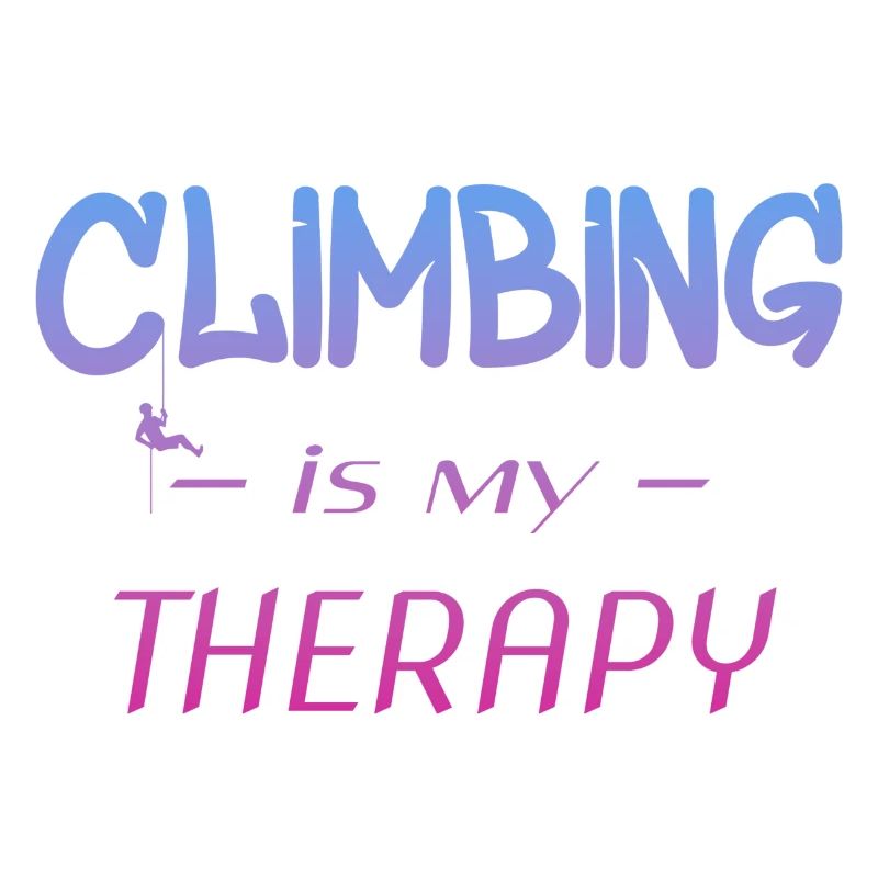 Climbing is my therapy - Kletterer - klettern
