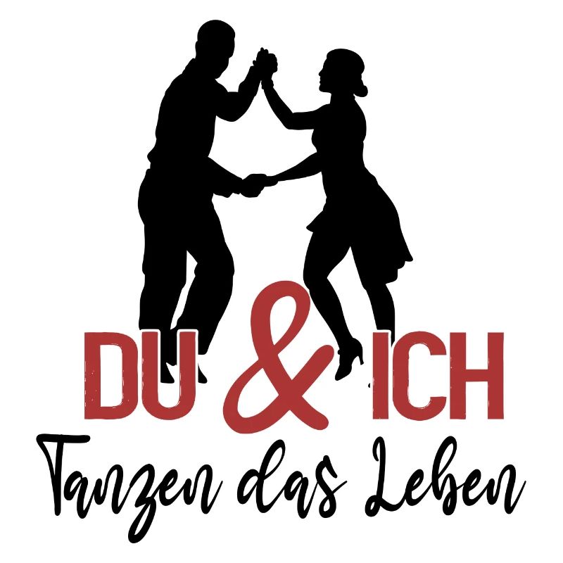 Du und ich tanzen das Leben
