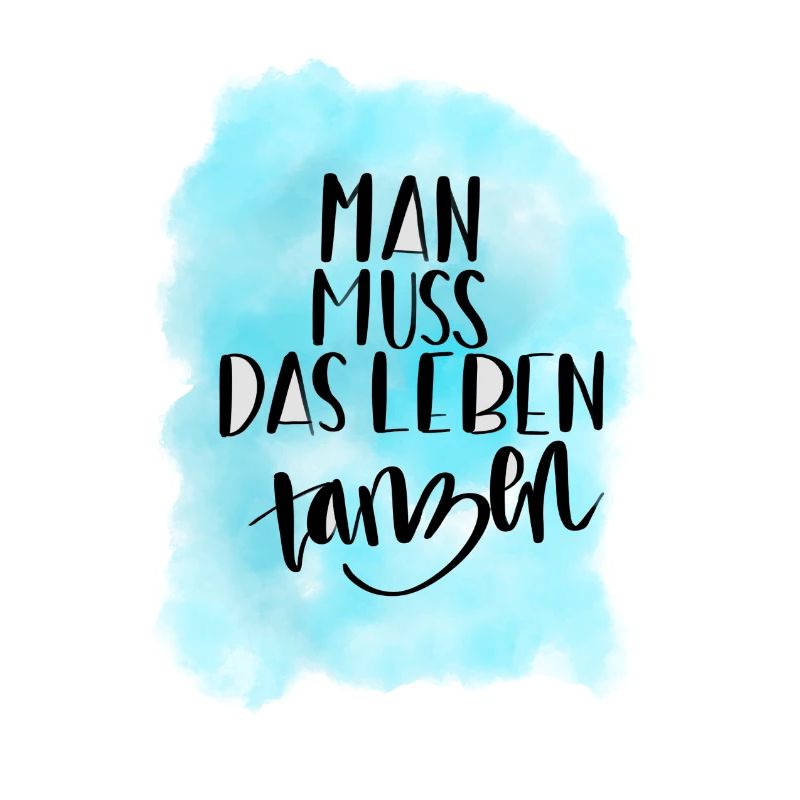 Das Leben tanzen