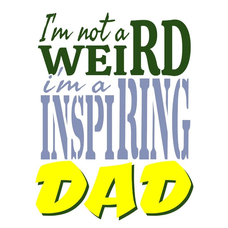 Ich bin nicht komisch, ich bin ein inspirierender Vater.