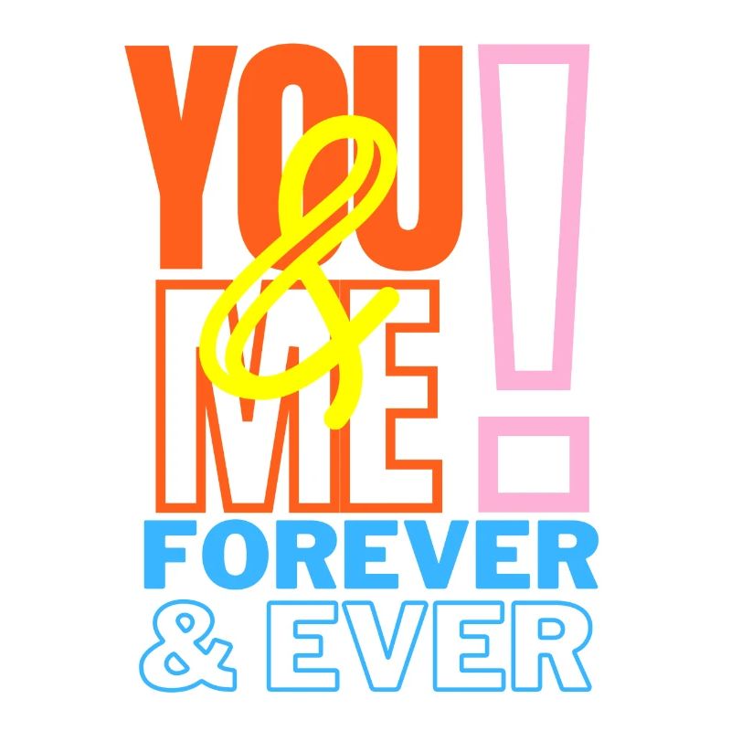 Déclaration d’amour You & Me Forever